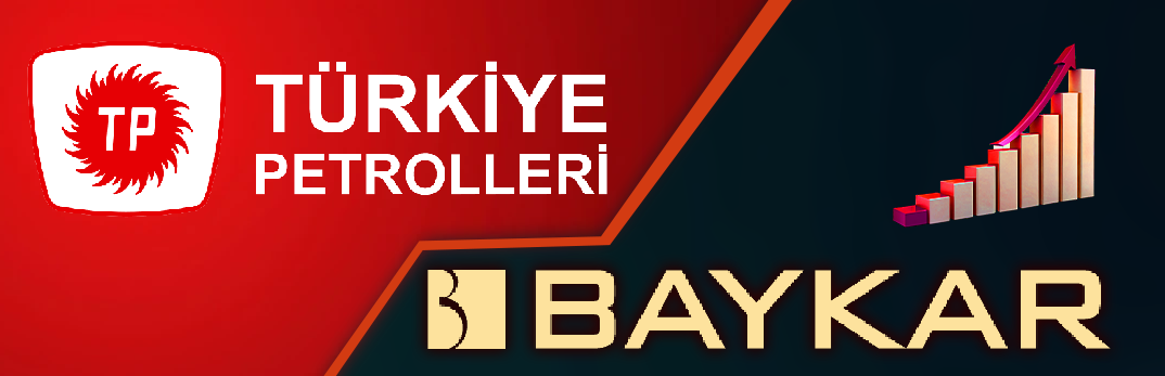 Turkey Petroleum ve Baykar: Türkiye’nin Güçlü Yatırımcıları ve Halkla Bütünleşen Şirketler